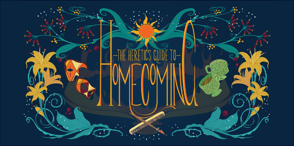 The Heretic’s Guide To Homecoming by Sienna Tristen